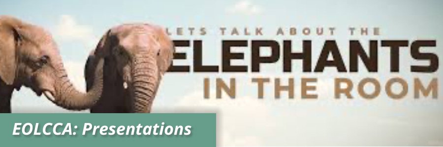 EOLCCA elephant in the room