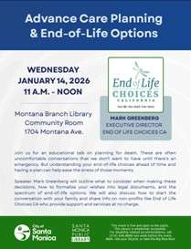 Santa Monica Public Library Flyer for Advance Care Planning & End-of-Life Options on 1/14/2026